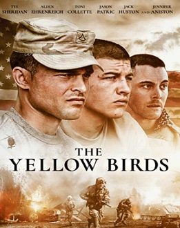 فيلم الحرب الاجنبي The Yellow Birds 2017 مترجم مشاهدة اون لاين  595216520